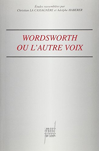 9782729706258: Wordsworth ou L'autre voix