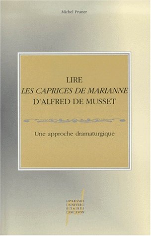 Beispielbild fr Lire "Les Caprices de Marianne" d'Alfred de Musset zum Verkauf von medimops