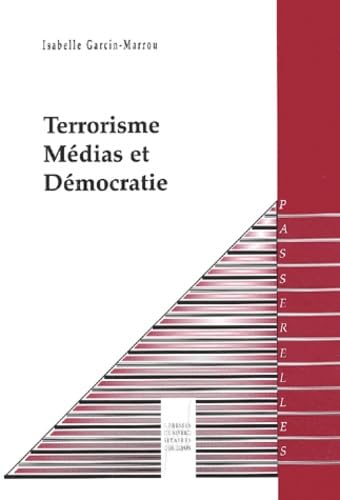 Beispielbild fr Terrorisme, Mdias et Dmocratie zum Verkauf von medimops