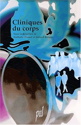 Beispielbild fr Cliniques du corps zum Verkauf von medimops