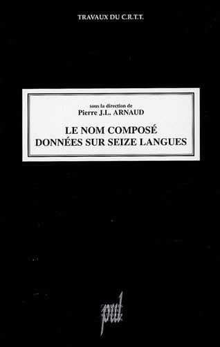 Stock image for Le nom compose Donnees en seize langues for sale by Librairie La Canopee. Inc.
