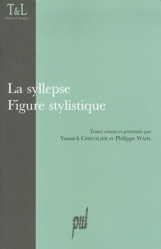 9782729707798: La Syllepse: Figure stylistique