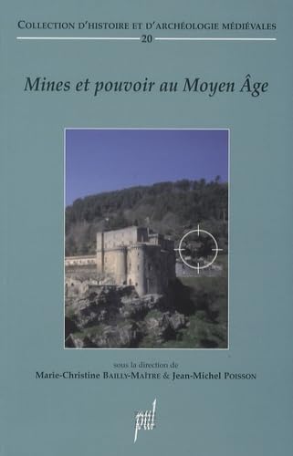 Stock image for Mines et pouvoir au Moyen ge for sale by Gallix