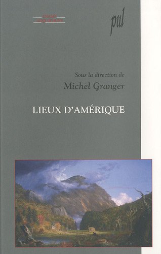 Beispielbild fr Lieux d'Amrique (Champ anglophone) (French Edition) zum Verkauf von Gallix