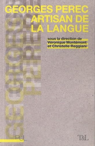 Beispielbild fr Georges Perec Artisan De La Langue zum Verkauf von RECYCLIVRE