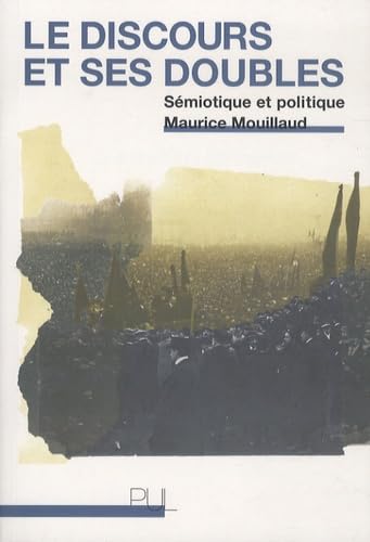 9782729708702: Le discours et ses doubles: Smiotique et politique