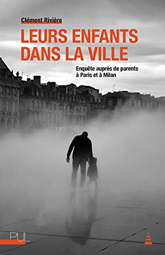 9782729712587: Leurs enfants dans la ville: Enqute auprs de parents  Paris et  Milan