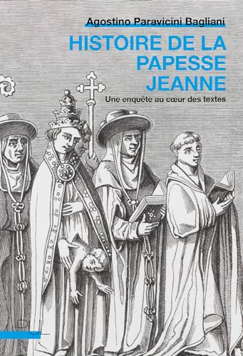 Stock image for Histoire de la papesse Jeanne: Une enqute au coeur des textes for sale by medimops