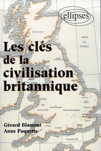 Imagen de archivo de Les Cls de la Civilisation Britannique a la venta por Ammareal