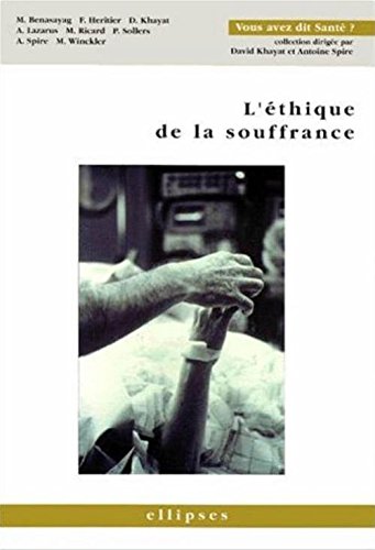 Beispielbild fr L'thique De La Souffrance zum Verkauf von RECYCLIVRE