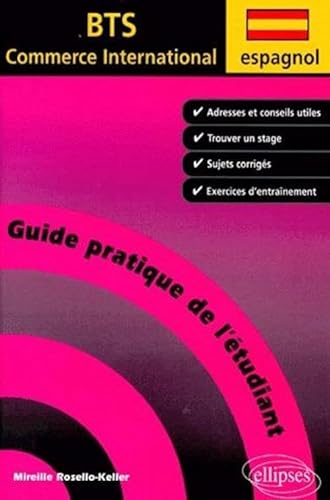 9782729800420: Espagnol - Guide pratique de l'tudiant au BTS Commerce International