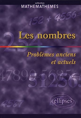 Stock image for Les nombres : Problmes anciens et actuels for sale by irma ratnikaite