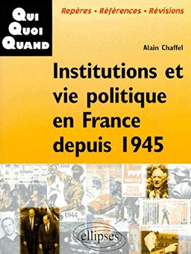 Beispielbild fr Institutions et vie politique en France depuis 1945 zum Verkauf von medimops