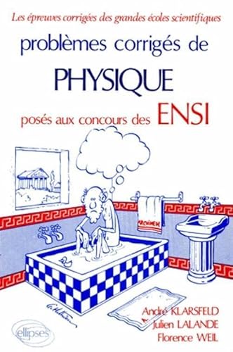 Physique ENSI 1980-1982 - Tome 1 (9782729801618) by Klarsfeld; Lalande; Weil