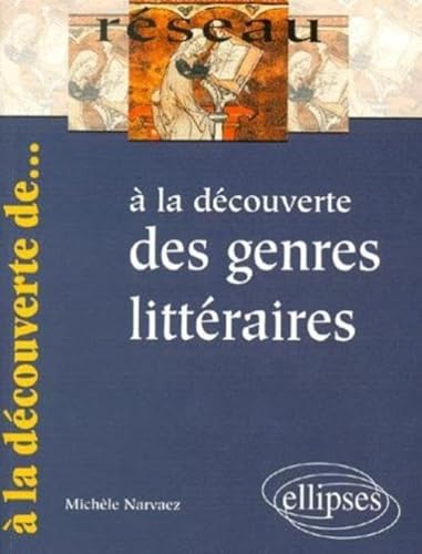 Stock image for A la d couverte des genres litt raires (RESEAU) for sale by Once Upon A Time Books