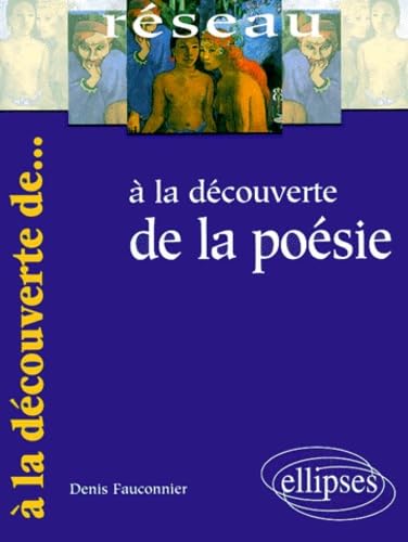 Imagen de archivo de A la dcouverte de la posie a la venta por medimops