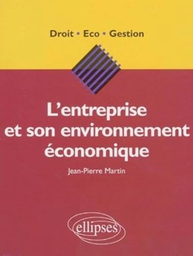 Beispielbild fr L'entreprise et son environnement conomique zum Verkauf von Ammareal