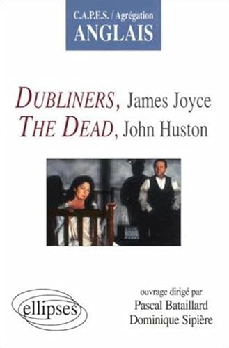 Stock image for James Joyce, Dubliners and The Dead, John Huston for sale by Ammareal