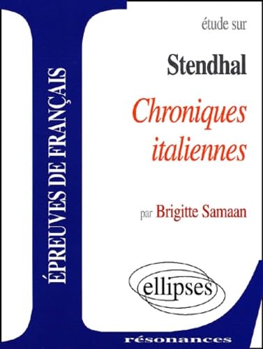 9782729803155: Stendhal, tude sur Chroniques italiennes : Epreuves de franais