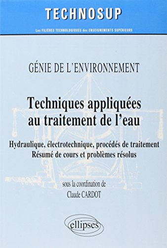 9782729804947: Techniques appliques au traitement de l'eau - Gnie de l'environnement