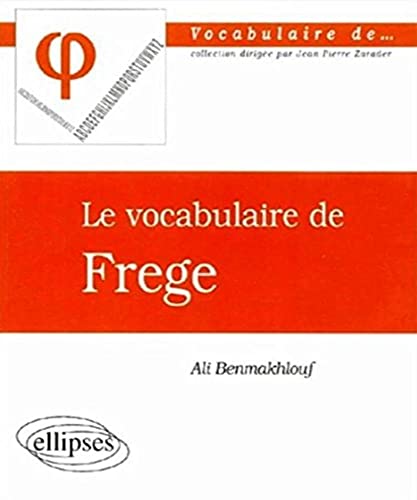 Beispielbild fr vocabulaire de Frege (Le) zum Verkauf von GF Books, Inc.