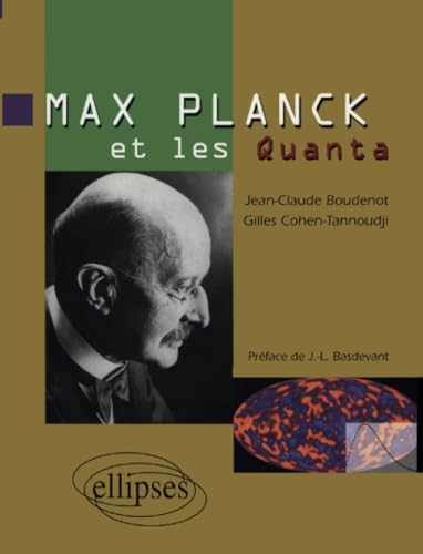 Stock image for Max Planck et les quanta (French Edition) for sale by Books Unplugged