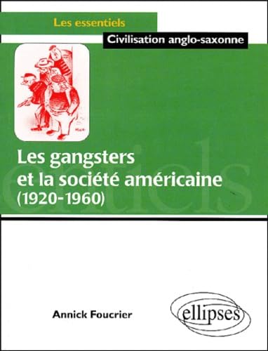 Les gangsters de la société américaine