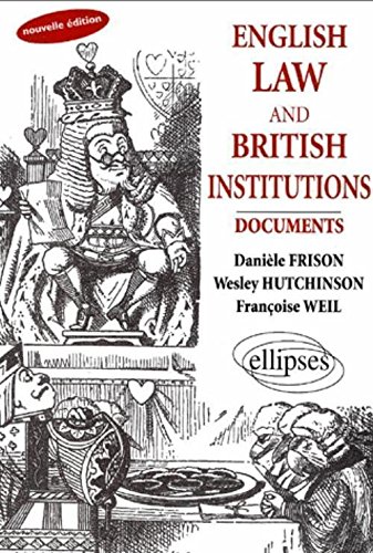 Imagen de archivo de English Law and British Institutions Frison, Dani le; Hutchinson, Wesley and Weil, Françoise a la venta por LIVREAUTRESORSAS