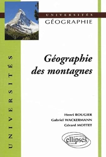 Beispielbild fr Gographie des montagnes zum Verkauf von Ammareal