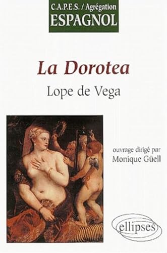 9782729808198: Vega, La Dorotea