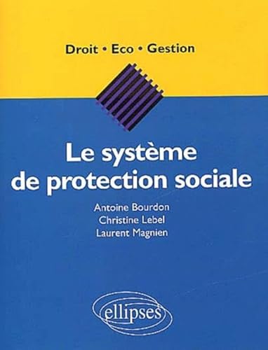 Stock image for Le systme de protection sociale for sale by Librairie Th  la page