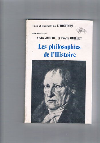 Stock image for Les philosophies de l'histoire for sale by medimops