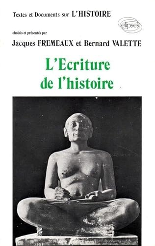 Stock image for ecriture de l'histoire 2020-475 for sale by Des livres et nous