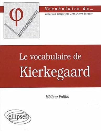 Beispielbild fr Le vocabulaire de Kierkegaard zum Verkauf von Ammareal