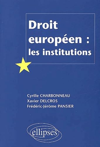 Stock image for Droit europen : Les institutions for sale by Ammareal