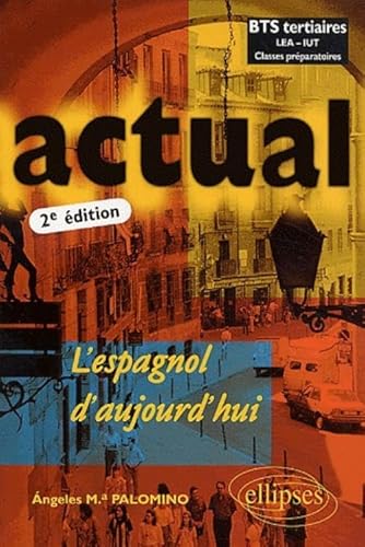 Stock image for Actual : L'espagnol d'aujourd'hui for sale by Ammareal