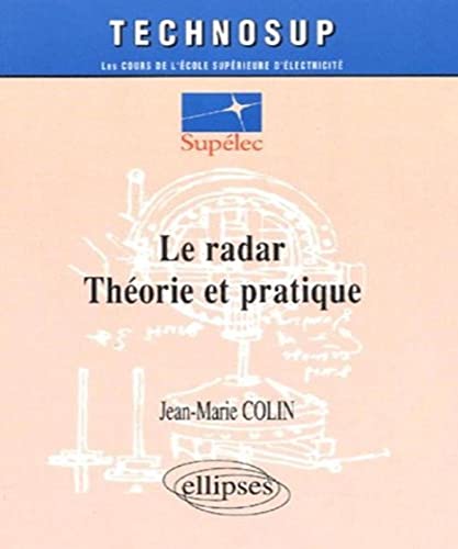 radar (Le) - ThÃ©orie et pratique - Niveau C (9782729811761) by Colin, Jean-Marie