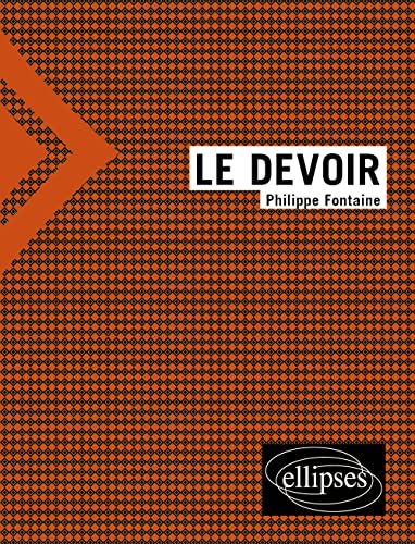 Le devoir (9782729811877) by Fontaine, Philippe