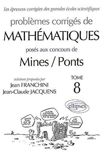 Beispielbild fr Mathmatiques Mines/Ponts 2001-2002, tome 8 zum Verkauf von medimops
