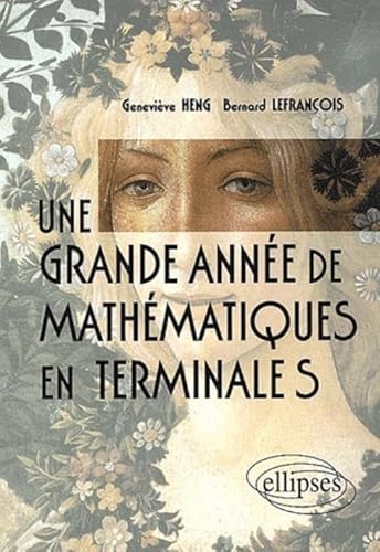 Beispielbild fr Une grande anne de Mathmatiques en Terminale S zum Verkauf von Lioudalivre