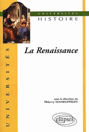 Stock image for La Renaissance for sale by Chapitre.com : livres et presse ancienne