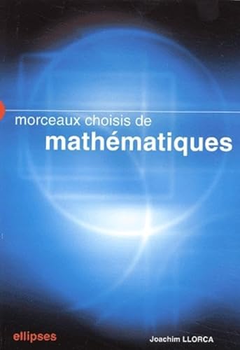 Beispielbild fr Morceaux choisis de mathmatiques zum Verkauf von medimops