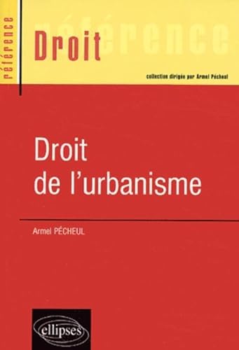 9782729813642: Droit de l'urbanisme (Rfrence Droit)