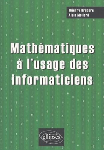 9782729813994: Mathmatiques  l'usage des informaticiens