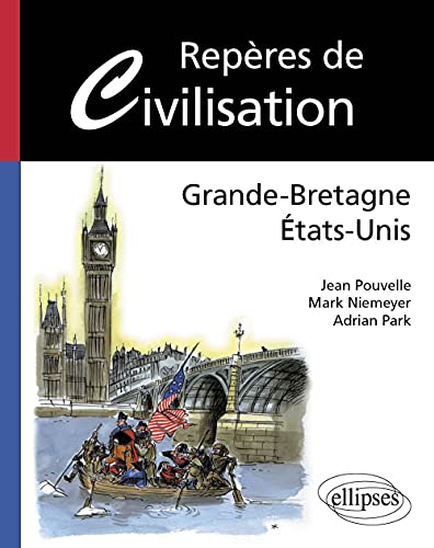 Stock image for Repres de Civilisation : Grande-Bretagne tats-Unis for sale by Ammareal