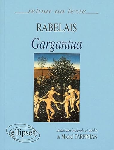 Stock image for Gargantua de Rabelais for sale by Ammareal