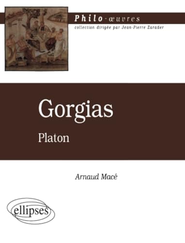 9782729815240: Platon, Gorgias (PHILO-OEUVRES)