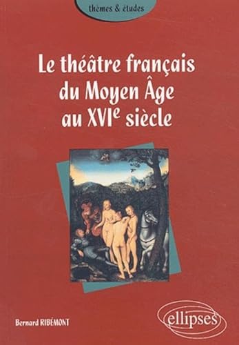 Beispielbild fr Le thtre franais du Moyen ge au XVIe sicle zum Verkauf von Ammareal