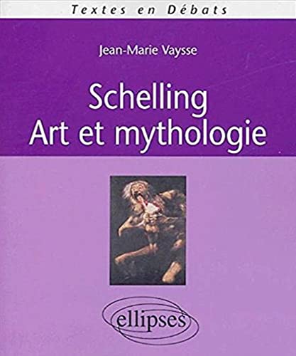 Beispielbild fr Schelling : art et mythologie zum Verkauf von Gallix