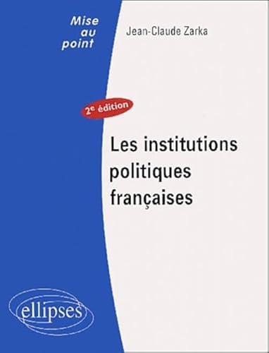 Imagen de archivo de Les institutions politiques franaises a la venta por Librairie Th  la page